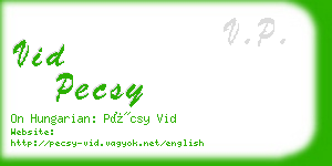vid pecsy business card